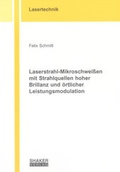 Cover: Laserstrahl-Mikroschwei&szlig;en mit Strahlquellen hoher Brillanz und &ouml;rtlicher Leistungsmodulation - Shaker