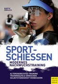 Cover: Sportschie&szlig;en - Modernes Nachwuchstraining - Meyer & Meyer