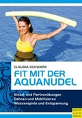 Cover: Fit mit der Aquanudel - Meyer & Meyer