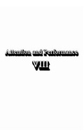 Cover: Attention and Performance Viii - Psychology Press Ltd
