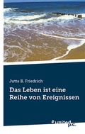 Cover: Das Leben ist eine Reihe von Ereignissen - united p.c.