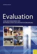 Cover: Evaluation von Ma&szlig;nahmen der betrieblichen Gesundheitsf&ouml;rderung - Meyer & Meyer