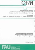 Cover: Simulationsgest&uuml;tzte Absch&auml;tzung der Genauigkeit von Messungen mit R&ouml;ntgen-Computertomographie - Shaker