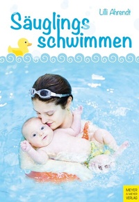 Abbildung von: Säuglingsschwimmen - Meyer & Meyer