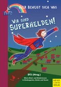 Cover: Wir sind Superhelden - Meyer & Meyer