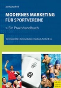 Cover: Modernes Marketing f&uuml;r Sportvereine - Meyer & Meyer