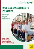 Cover: Wege in eine bewegte Zukunft - Meyer & Meyer