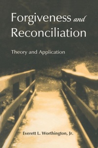 Enlarge image Cover: Forgiveness and Reconciliation - Routledge