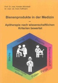 Cover: Bienenprodukte in der Medizin - Shaker