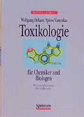 Cover: Toxikologie f&uuml;r Chemiker und Biologen - Spektrum Akademischer Verlag