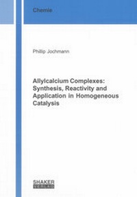 Abbildung von: Allylcalcium Complexes: Synthesis, Reactivity and Application in Homogeneous Catalysis - Shaker