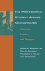 Cover: The Professional Student Affairs Administrator - Brunner-Routledge