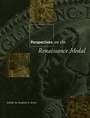 Cover: Perspectives on the Renaissance Medal - Routledge
