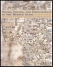 Cover: Trade, Travel, and Exploration in the Middle Ages - CRC Press