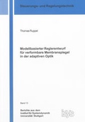 Cover: Modellbasierter Reglerentwurf f&uuml;r verformbare Membranspiegel in der adaptiven Optik - Shaker