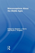 Cover: Misconceptions About the Middle Ages - Routledge