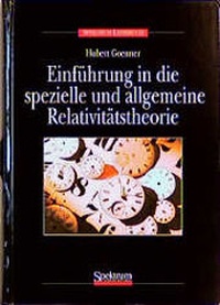 Abbildung von: Einführung in die spezielle und allgemeine Relativitätstheorie - Spektrum Akademischer Verlag