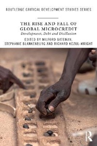 Enlarge image Cover: The Rise and Fall of Global Microcredit - Routledge