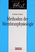 Cover: Methoden der Membranphysiologie - Spektrum Akademischer Verlag