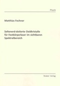 Cover: Seltenerd-dotierte Oxidkristalle f&uuml;r Festk&ouml;rperlaser im sichtbaren Spektralbereich - Shaker