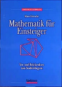 Enlarge image Cover: Mathematik für Einsteiger - Spektrum Akademischer Verlag