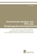 Cover: Genomische Analyse von DTCs bei OEsophaguskarzinompatienten - S&uuml;dwestdeutscher Verlag f&uuml;r Hochschulschriften