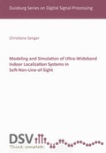 Cover: Modeling and Simulation of Ultra-Wideband Indoor Localization Systems in Soft-Non-Line-of-Sight - Shaker