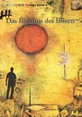 Cover: Das B&uuml;ndnis des B&ouml;sen - BoD - Books on Demand