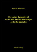 Cover: Brownian dynamics of active and passive anisotropic colloidal particles - Shaker