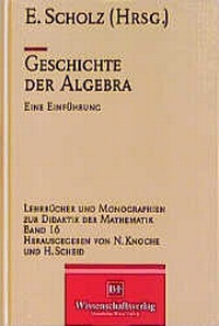 Abbildung von: Geschichte der Algebra - Spektrum Akademischer Verlag