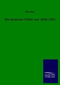 Cover: Die deutsche Flotte von 1848-1852 - Outlook