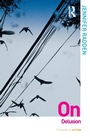 Cover: On Delusion - Routledge