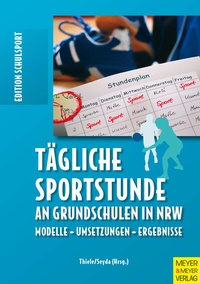 Abbildung von: Tägliche Sportstunde an Grundschulen in NRW - Meyer & Meyer