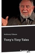 Cover: Tony's Tiny Tales - united p. c.