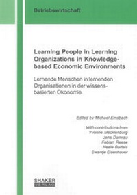 Enlarge image Cover: Learning People in Learning Organizations in Knowledge-based Economic Environments - Shaker