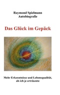 Cover: Das Gl&uuml;ck im Gep&auml;ck - BoD - Books on Demand