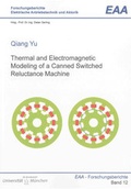 Cover: Thermal and Electromagnetic Modeling of a Canned Switched Reluctance Machine - Shaker