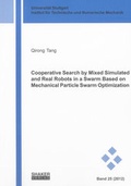 Cover: Cooperative Search by Mixed Simulated and Real Robots in a Swarm Based on Mechanical Particle Swarm Optimization - Shaker