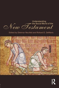 Enlarge image Cover: Understanding the Social World of the New Testament - Routledge