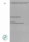 Cover: Topics in Crystal Shape Dynamics - Shaker