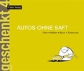 Cover: Autos ohne Saft - Falter Verlag