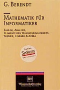 Cover: Mathematik f&uuml;r Informatiker - Spektrum Akademischer Verlag