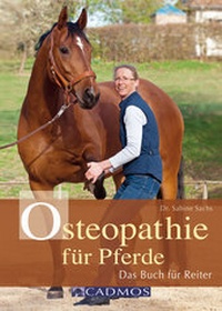 Abbildung von: Osteopathie für Pferde - Cadmos Verlag