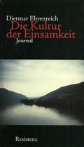 Cover: Die Kultur der Einsamkeit - Resistenz