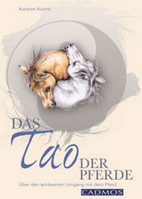 Abbildung von: Das Tao der Pferde - Cadmos Verlag