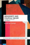 Cover: Indigeneity and Political Theory - Routledge