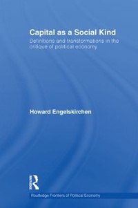Bild vergrößern Bild: Capital as a Social Kind - Routledge