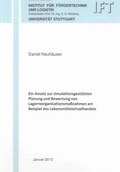 Cover: Ein Ansatz zur simulationsgest&uuml;tzten Planung und Bewertung von Lagerreorganisationsma&szlig;nahmen am Beispiel des Lebensmitteleinzelhandels - Shaker