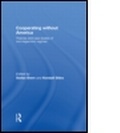 Cover: Cooperating without America - Routledge