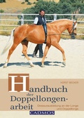 Cover: Handbuch der Doppellongenarbeit - Cadmos Verlag